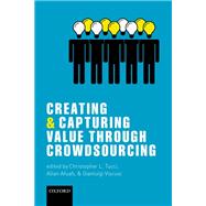 Creating and Capturing Value through Crowdsourcing
