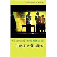 The Cambridge Introduction to Theatre Studies