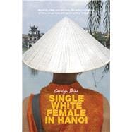 Single White Female in Hanoi