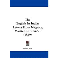 English in Indi : Letters from Nagpore, Written In 1857-58 (1859)