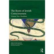 The Roots of Jewish Consciousness: Volume II