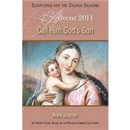 Advent 2011 Call Him God's Son Student