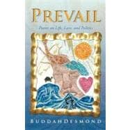 Prevail: Poems on Life, Love, and Politics