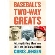 Baseball's Two-Way Greats