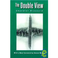 The Double View
