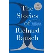 The Stories of Richard Bausch