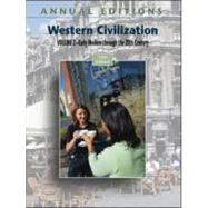 Annual Editions: Western Civilization, Volume 2: Early Modern through the 20th Century, 14/e