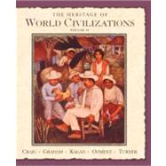 Heritage of World Civilizations, The: Volume Two since 1500