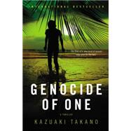 Genocide of One A Thriller
