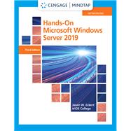 MindTap: Hands-On Microsoft® Windows® Server 2019