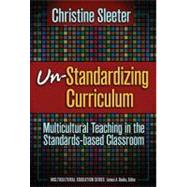 Un-Standardizing Curriculum