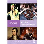 Focus: Scottish Traditional Music
