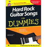 Hard Rock Guitar Songs for Dummies The Fun and Easy Way to Start Playing Your Favorite Songs Today!
