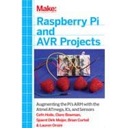 Make: Raspberry Pi and AVR Projects, 1st Edition