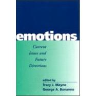 Emotions Current Issues and Future Directions
