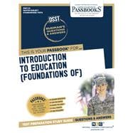 Introduction to Education (Foundations of) (DAN-22) Passbooks Study Guide