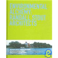 Environmental Alchemy : Randall Stout Architects