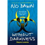 No Dawn Without Darkness