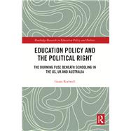 Education Policy and the Political Right