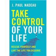 Take Control of Your Life