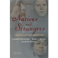 Natives and Strangers : A History of Ethnic Americans