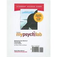 MyPsychLab with Pearson eText -- Standalone Access Card -- for Mastering the World of Psychology