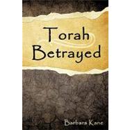Torah Betrayed : The Danger of Mistaking Personality for Character