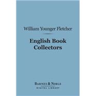 English Book Collectors (Barnes & Noble Digital Library)