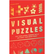 Visual Puzzles Test Your Lateral Thinking Skills and Boost Your Brain Power