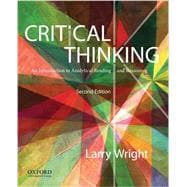 Critical Thinking An Introduction to Analytical Reading and Reasoning