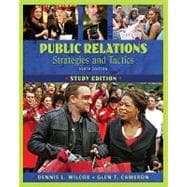 Public Relations Strategies and Tactics, Study Edition