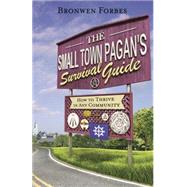 The Small-Town Pagan's Survival Guide