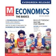 M: Economics, The Basics: 2024 Release [Rental Edition]