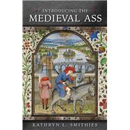 Introducing the Medieval Ass