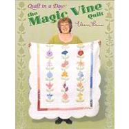 The Magic Vine Quilt