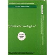 MyLab Medical Terminology with Pearson etext - Access Card - Medical Terminology A Living Language