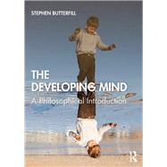 The Developing Mind: A Philosophical Introduction