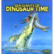 Sea Giants Of Dinosaur Time