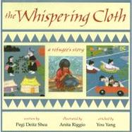 The Whispering Cloth A Refugee's Story