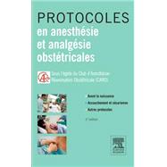 Protocoles en anesthésie et analgésie obstétricales