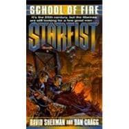 Starfist: School of Fire