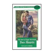 The Men Of Sugar Mountain: Two Hearts