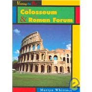 The Colosseum & the Roman Forum