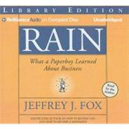 Rain: What a Paperboy Learned About Business: Library Edition