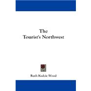 The Tourist's Northwest