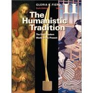 The Humanistic Tradition Volume II: The Early Modern World to the Present