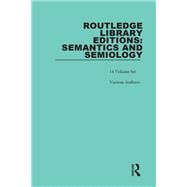Routledge Library Editions: Semantics and Semiology