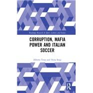 Corruption, Mafia Power and Italian Soccer