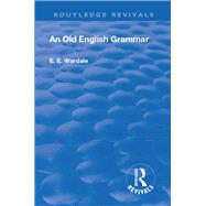 Revival: An Old English Grammar (1922)