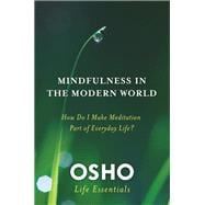 Mindfulness in the Modern World